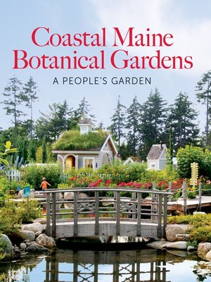 cover image of Coastal Maine Botanical Gardens